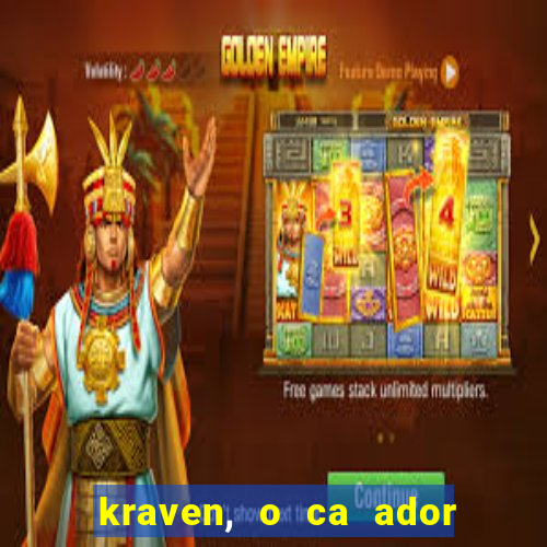 kraven, o ca ador filme completo dublado download