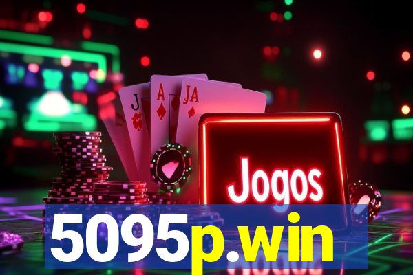 5095p.win