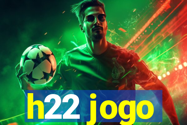 h22 jogo