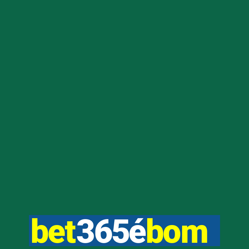 bet365ébom