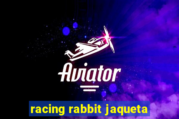 racing rabbit jaqueta