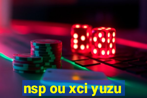 nsp ou xci yuzu