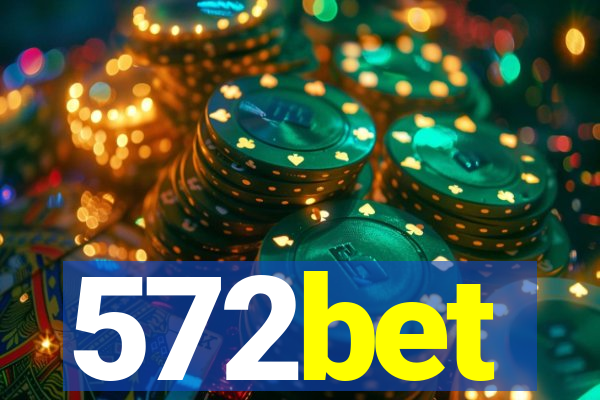 572bet