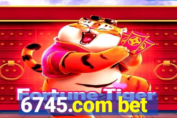 6745.com bet