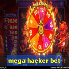 mega hacker bet