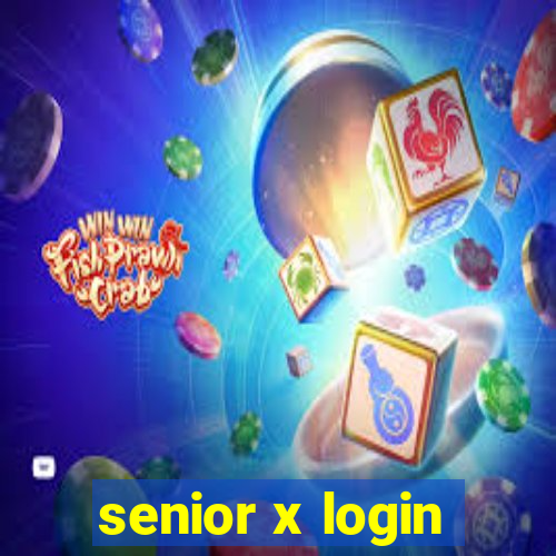 senior x login