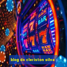 blog do cleriston silva