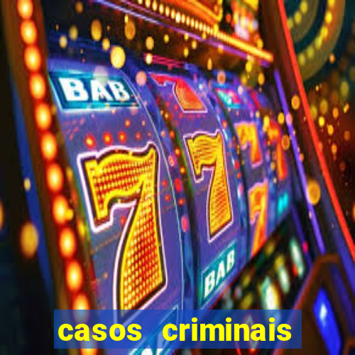 casos criminais para ler pdf