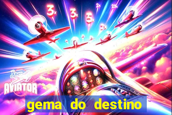 gema do destino códigos 2024