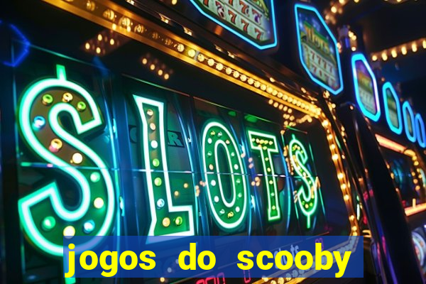 jogos do scooby doo adventure 1 2 3 4 5