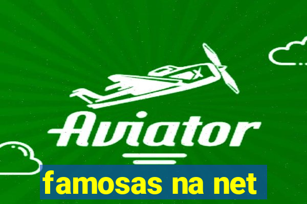 famosas na net