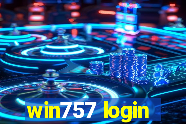 win757 login