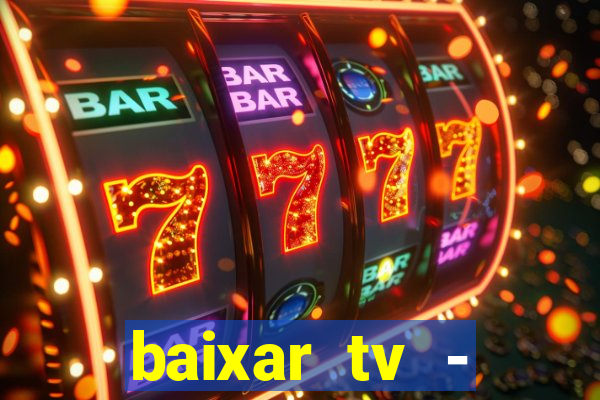 baixar tv - futebol ao vivo