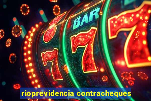 rioprevidencia contracheques