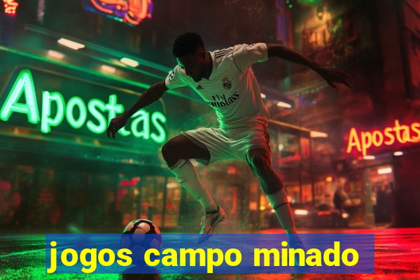 jogos campo minado