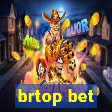 brtop bet