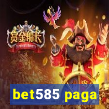 bet585 paga