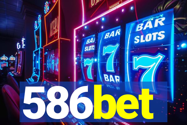 586bet