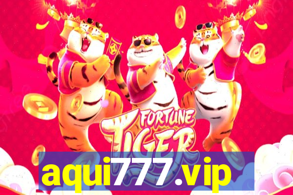 aqui777.vip