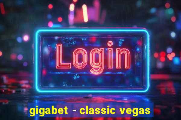 gigabet - classic vegas