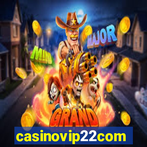 casinovip22com