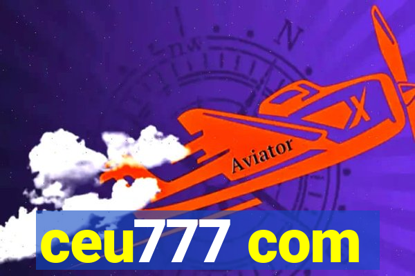 ceu777 com