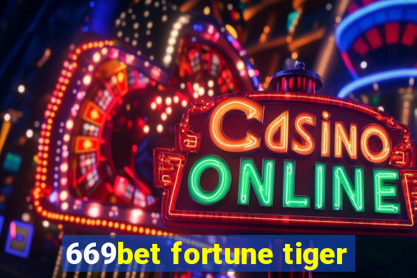 669bet fortune tiger