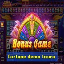 fortune demo touro