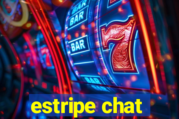 estripe chat