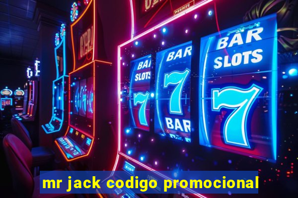 mr jack codigo promocional