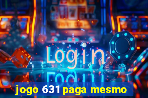 jogo 631 paga mesmo