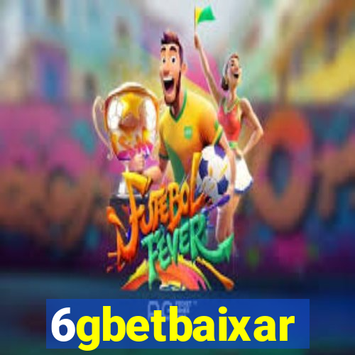 6gbetbaixar