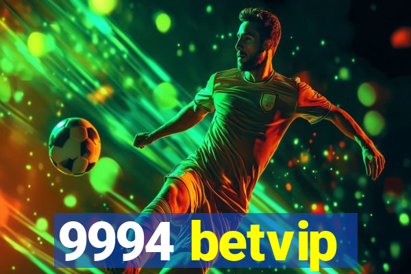 9994 betvip