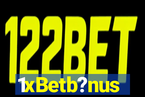 1xBetb?nus