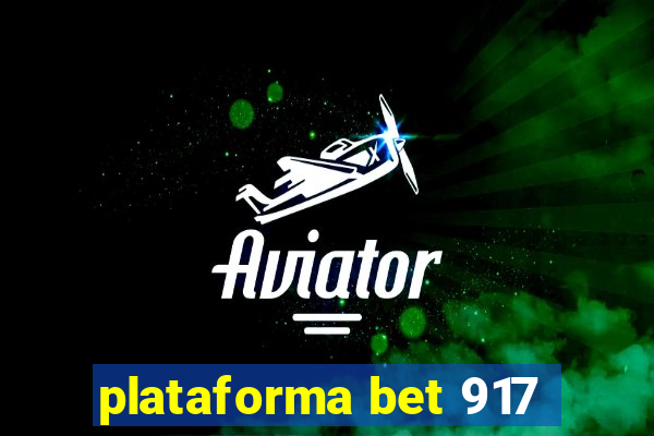 plataforma bet 917