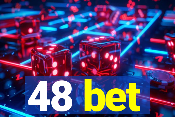 48 bet