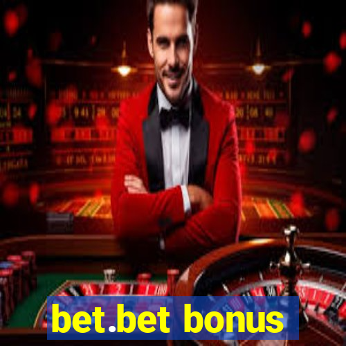 bet.bet bonus