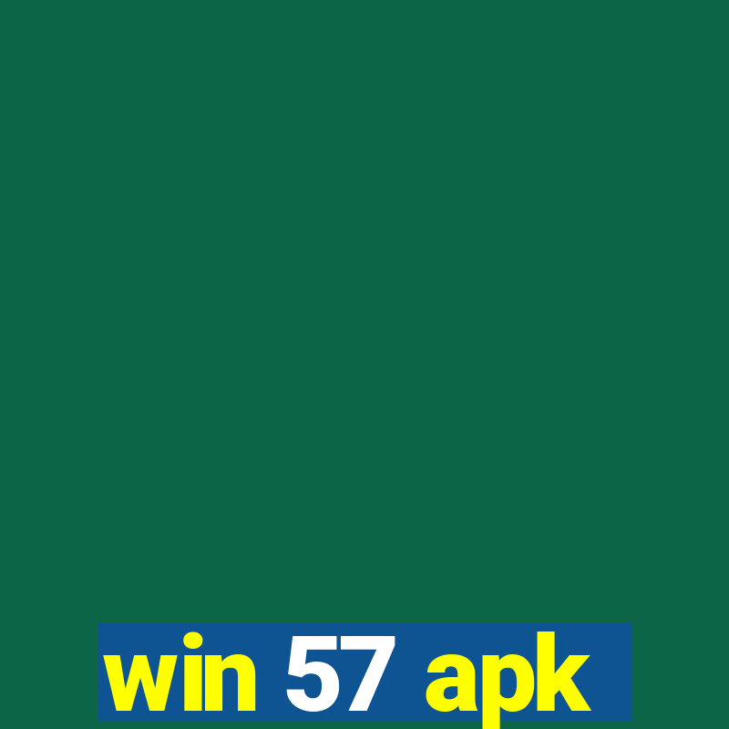 win 57 apk