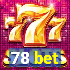 78 bet