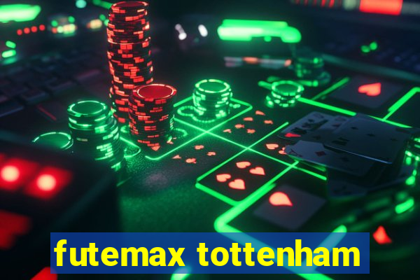 futemax tottenham