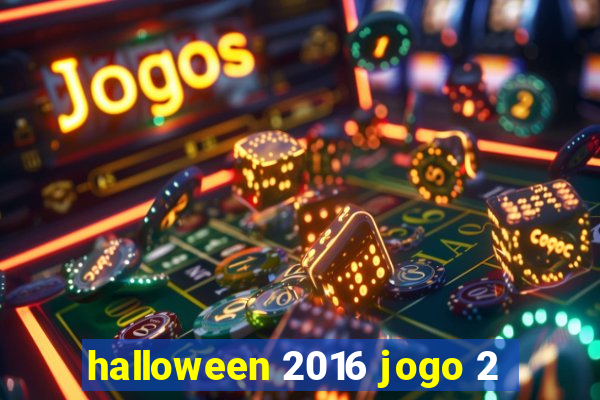 halloween 2016 jogo 2