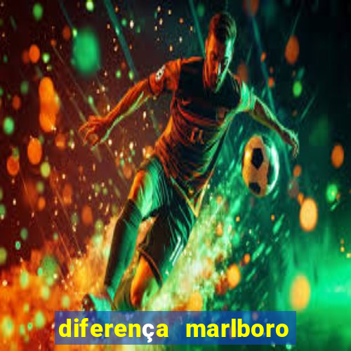 diferença marlboro red selection