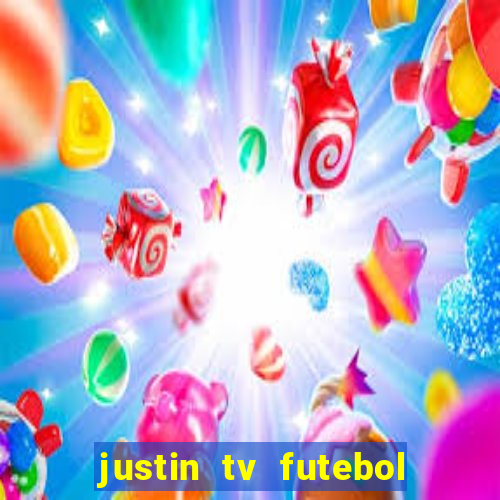 justin tv futebol ao vivo