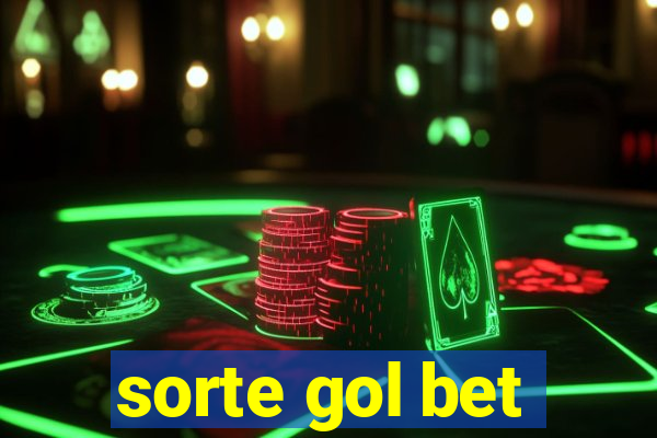 sorte gol bet