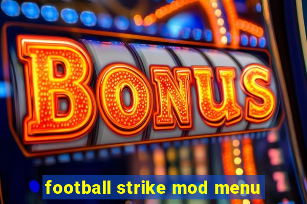 football strike mod menu