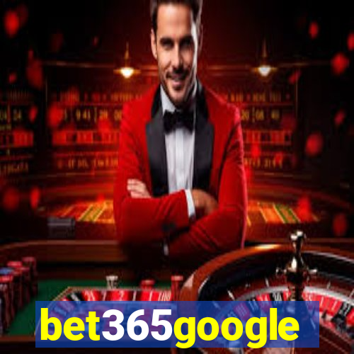 bet365google