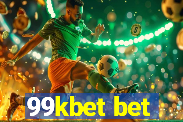 99kbet bet