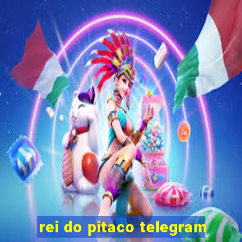 rei do pitaco telegram