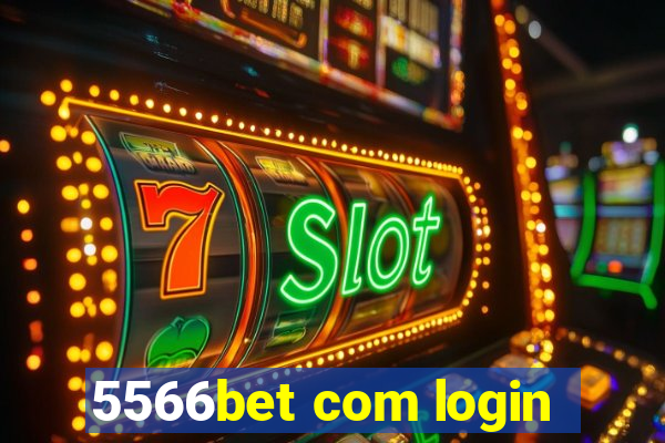 5566bet com login