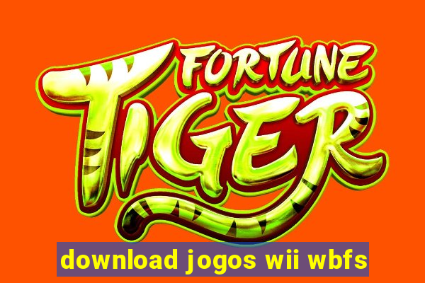 download jogos wii wbfs